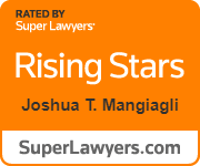 Rated by Super Lawyers(R) - Rising Stars - Joshua T. Mangiagli | SuperLawyers.com